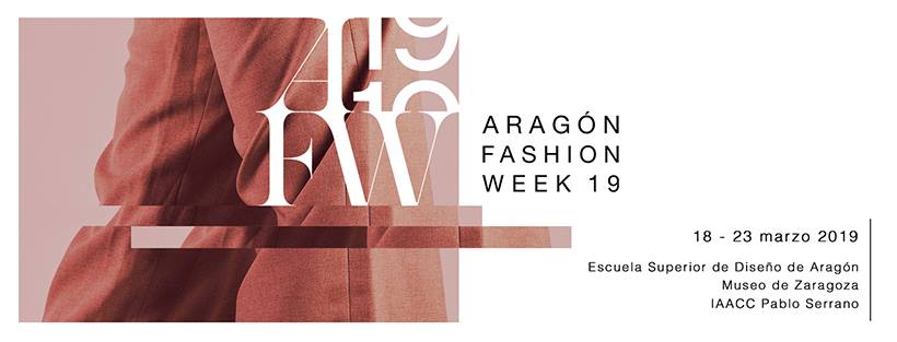 Llega la Aragón Fashion Week 2019